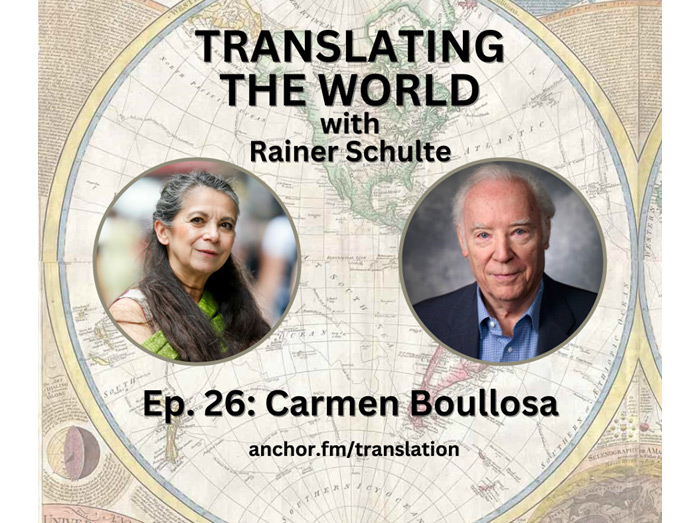 Translating the World with Rainer Schulte podcast logo of a map. Episode 26, Carmen Boullosa